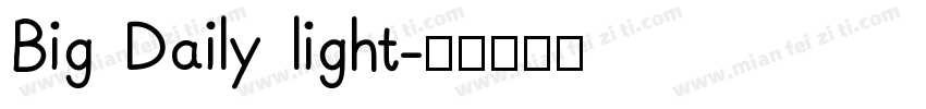 Big Daily light字体转换